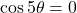 \cos 5\theta=0
